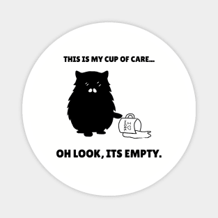 Heres My Cup Of Care Cat Magnet